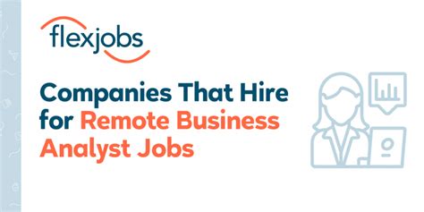10 Companies Hiring For Remote Business Analyst Jobs Flexjobs 10 Companies Hiring For Remote Business Analyst Jobs Flexjobs