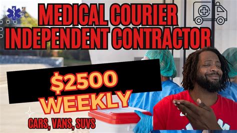 2500 A Week As A Medical Courier Independent Contractor Youtube