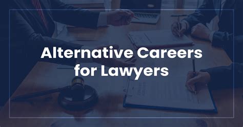 Alternative Careers For Attorneys