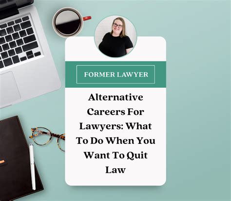 Alternative Careers For Lawyers What To Do When You Want To Quit Law Alternative Careers For Lawyers What To Do When You Want To Quit Law