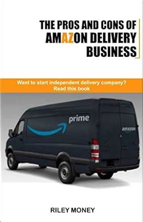 Amazon Com The Pros And Cons Of Amazon Delivery Business Whant To