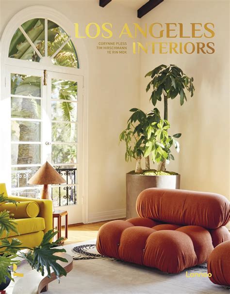 Amazon Los Angeles Interiors Pless Corynne W Mock Ye Rin Amazon Los Angeles Interiors Pless Corynne W Mock Ye Rin