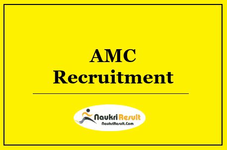 Amc Recruitment 2022 Eligibility Salary Application Form Registration Amc Recruitment 2022 Eligibility Salary Application Form Registration