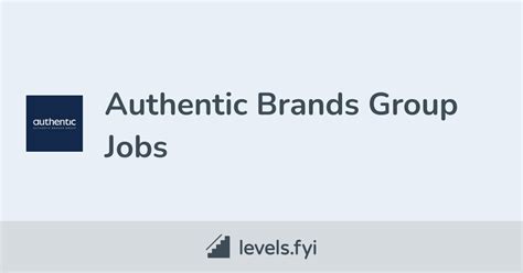Authentic Brands Group Jobs Levels Fyi Authentic Brands Group Jobs Levels Fyi
