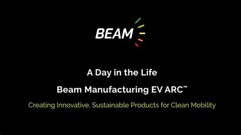 Beam Global A Day In The Life Manufacturing Ev Arc Youtube Beam Global A Day In The Life Manufacturing Ev Arc Youtube