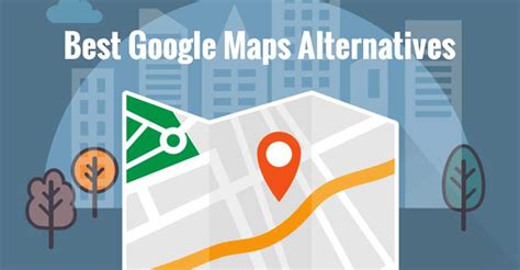 Best Google Maps Alternatives