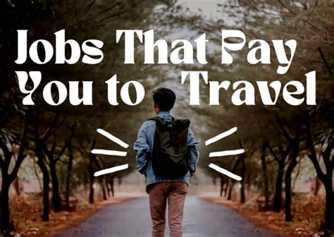 Careers That Pay You To Travel