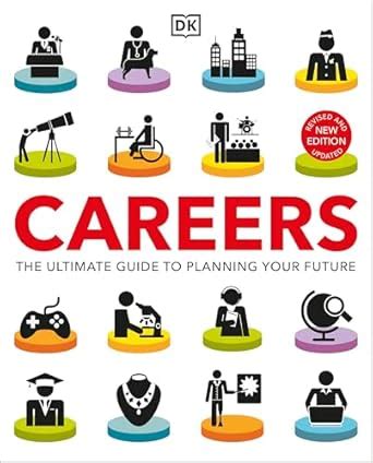 Careers The Ultimate Guide To Planning Your Future Careers The Ultimate Guide To Planning Your Future