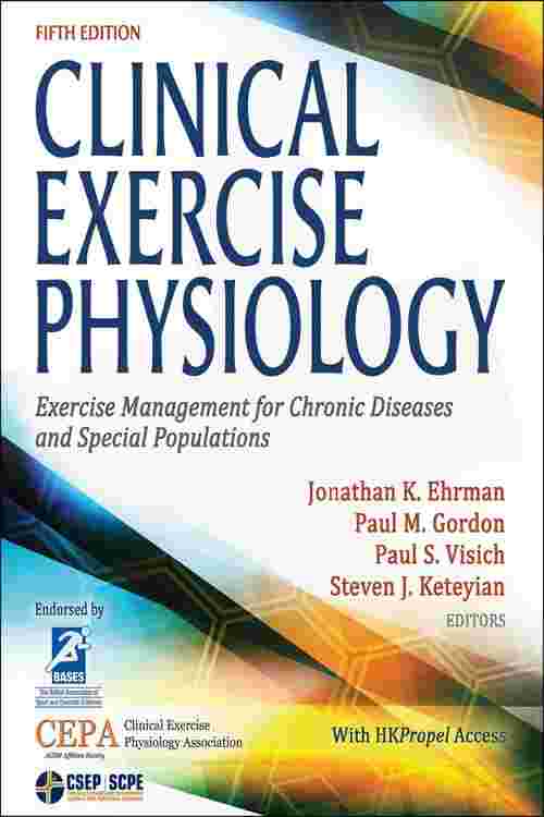 Clinical Exercise Physiology Exercise Management For Chronic Diseases Clinical Exercise Physiology Exercise Management For Chronic Diseases