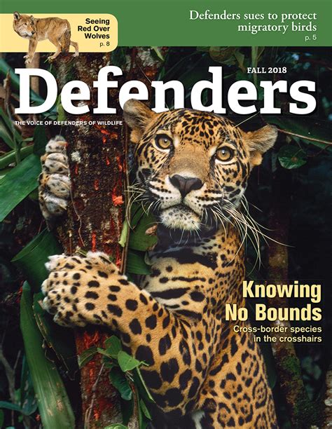 Defenders Magazine Defenders Of Wildlife Defenders Magazine Defenders Of Wildlife