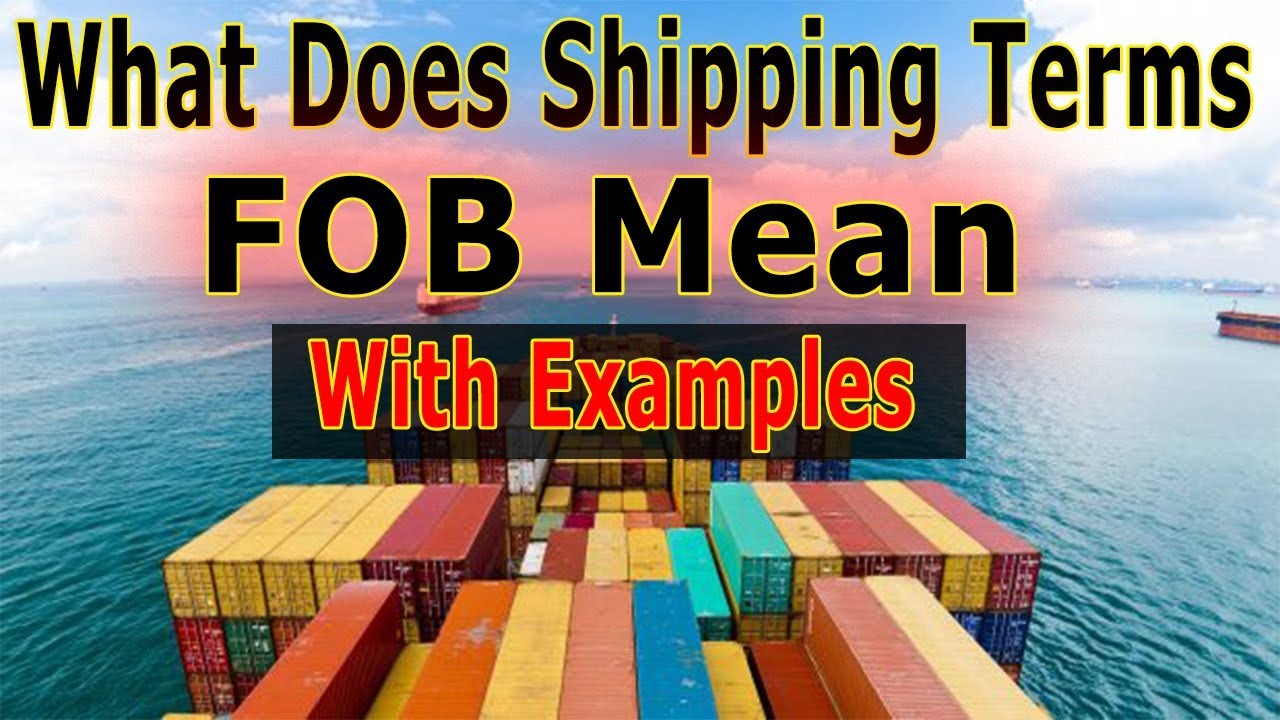 Delivery Terms Fob