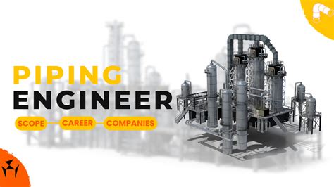 Discover Piping Engineers Roles 5 Types Careers Learning Pdf