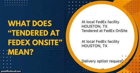 Fedex Tracking Tendered At Fedex Onsite Status Fedex Tracking Tendered At Fedex Onsite Status