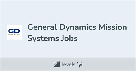 General Dynamics Mission Systems Jobs Levels Fyi General Dynamics Mission Systems Jobs Levels Fyi