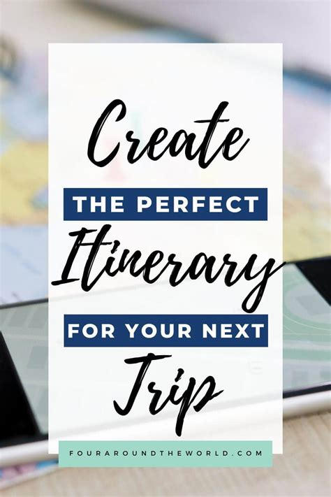 How To Create A Travel Itinerary For Your Perfect Trip How To Create A Travel Itinerary For Your Perfect Trip