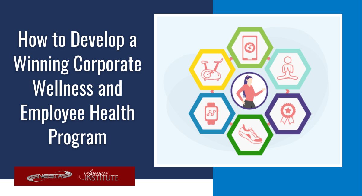 How To Develop A Winning Corporate Wellness And Employee Health Program How To Develop A Winning Corporate Wellness And Employee Health Program