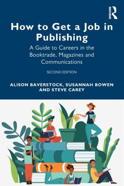 How To Get A Job In Publishing A Guide To Careers In The Booktrade