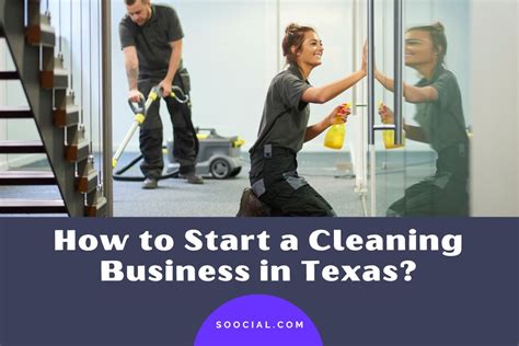 How To Start A Cleaning Business In Texas Soocial How To Start A Cleaning Business In Texas Soocial