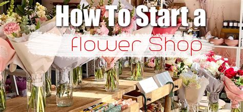 How To Start A Flower Shop
