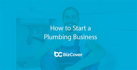 How To Start A Plumbing Business Plumbers Guide Bizcover How To Start A Plumbing Business Plumbers Guide Bizcover