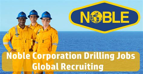 Noble Drilling Careers Noble Corporation Jobs 2023 Daily Tech Tips