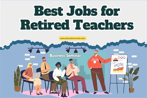 Perfect Jobs For Retired Teachers Education Corner Perfect Jobs For Retired Teachers Education Corner