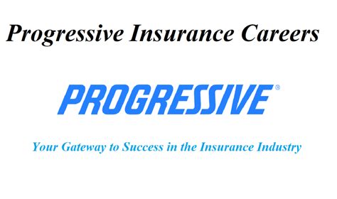Progressive Insurance Careers Your Gateway To Success In The Insurance Progressive Insurance Careers Your Gateway To Success In The Insurance
