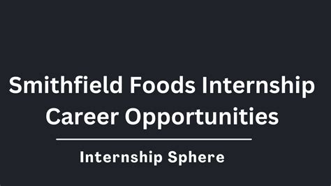 Smithfield Foods Internship 2025 Internship Sphere Smithfield Foods Internship 2025 Internship Sphere