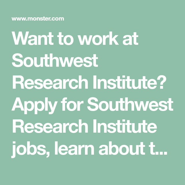 Southwest Research Institute Careers