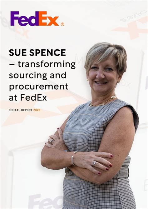 Sue Spence Transforming Sourcing And Procurement At Fedex Supply