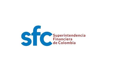 Superintendencia Financiera De Colombia Unidad De Informaci N Y An Lisis Financiero Superintendencia Financiera De Colombia Unidad De Informaci N Y An Lisis Financiero