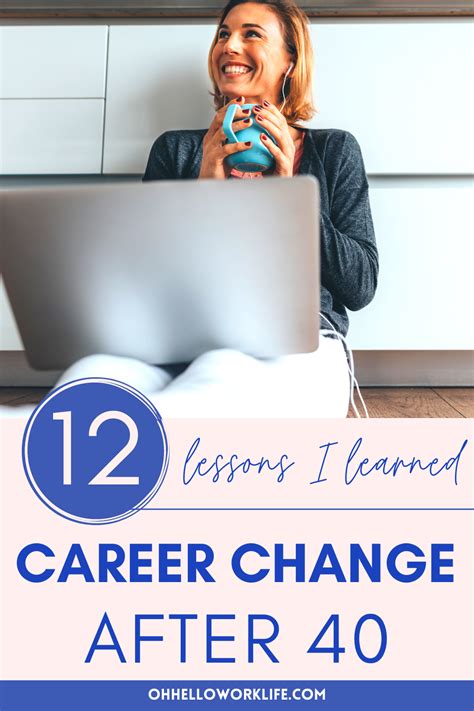 The 12 Lessons I Learned Changing Careers At 40 The Highs And The Lows The 12 Lessons I Learned Changing Careers At 40 The Highs And The Lows