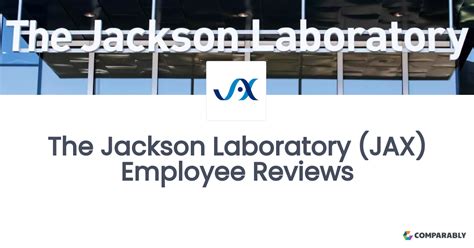 The Jackson Laboratory Jax Employee Reviews Comparably The Jackson Laboratory Jax Employee Reviews Comparably