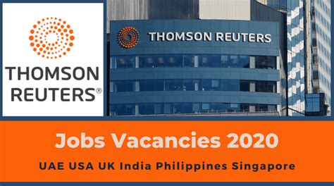 Thomson Reuters Careers Uae Usa Uk India Philippines Singapore Thomson Reuters Careers Uae Usa Uk India Philippines Singapore