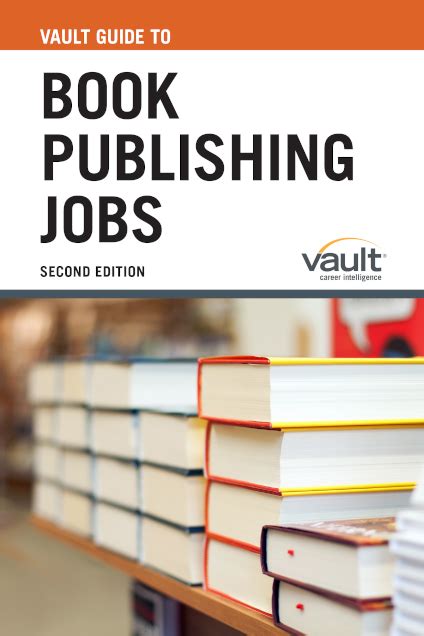 Vault Guide To Book Publishing Jobs Second Edition Center For Career Vault Guide To Book Publishing Jobs Second Edition Center For Career