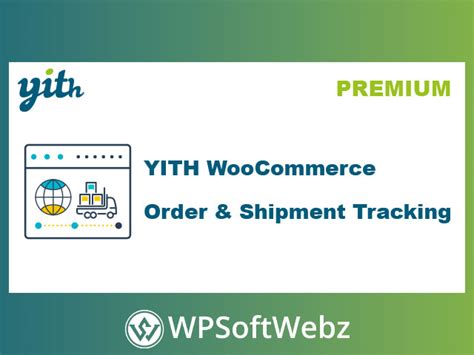 Yith Woocommerce Order Tracking Yith Woocommerce Order Tracking